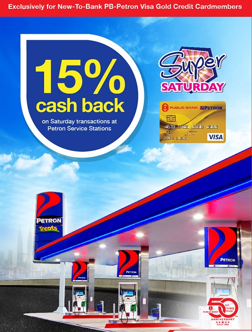 Public Bank Credit Card Promotion 15 Cash Back On Saturday At Petron Stations